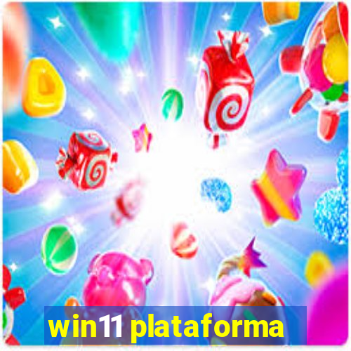 win11 plataforma